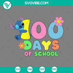 Disney, School, SVG Files, Stitch 100 Days Of School SVG File PNG Files 100 2