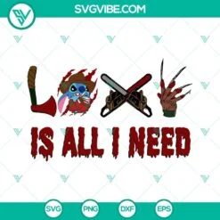 Halloween, SVG Files, Stitch Freddy Krueger SVG Images, Love Is All I Need 2