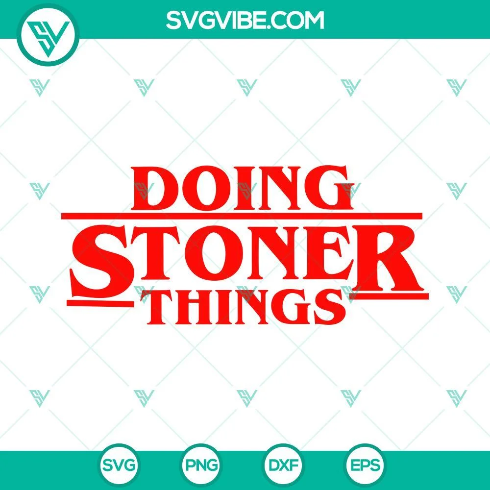 Cannabis, Movies, SVG Files, Stranger Things Doing Stoner Things SVG Download, 1