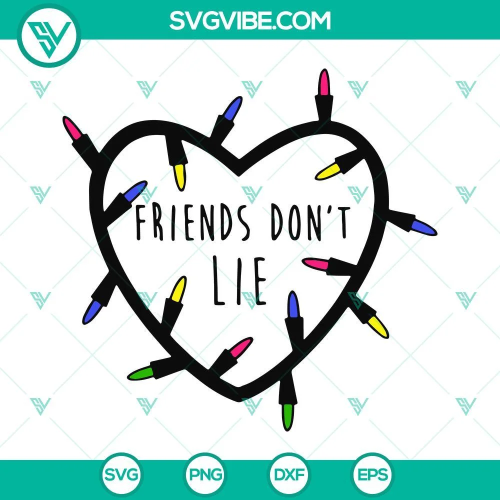 Movies, SVG Files, Stranger Things Friends Don’t Lie SVG Files PNG DXF EPS 1