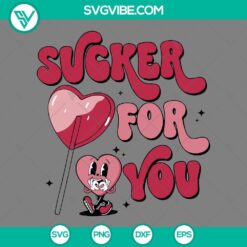 SVG Files, Valentine's Day, Sucker For You SVG Images, Valentine Lollipop SVG 16