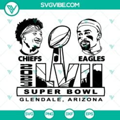 Football, Sports, SVG Files, Super Bowl LVII Chiefs Eagles Arizona 2023 SVG 3