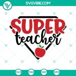 School, SVG Files, Teacher, Super Teacher SVG Download, Teacher Appreciation 2