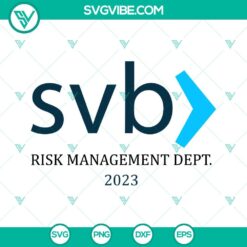 SVG Files, Trending, SVB Risk Management Dept 2023 SVG Image, Silicon Valley 12