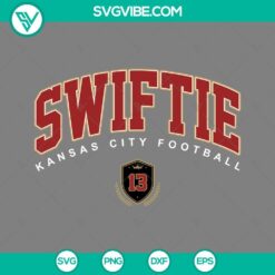 Musics, Sports, SVG Files, Swiftie Kansas City Football SVG Download, Taylor 24