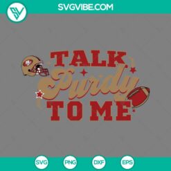 Football, Sports, SVG Files, Talk Purdy To Me SVG File, Brock Purdy SVG 18