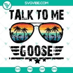 Movies, SVG Files, Talk To Me Goose Svg, Goose Svg, Sunglasses Svg, Top Gun 2