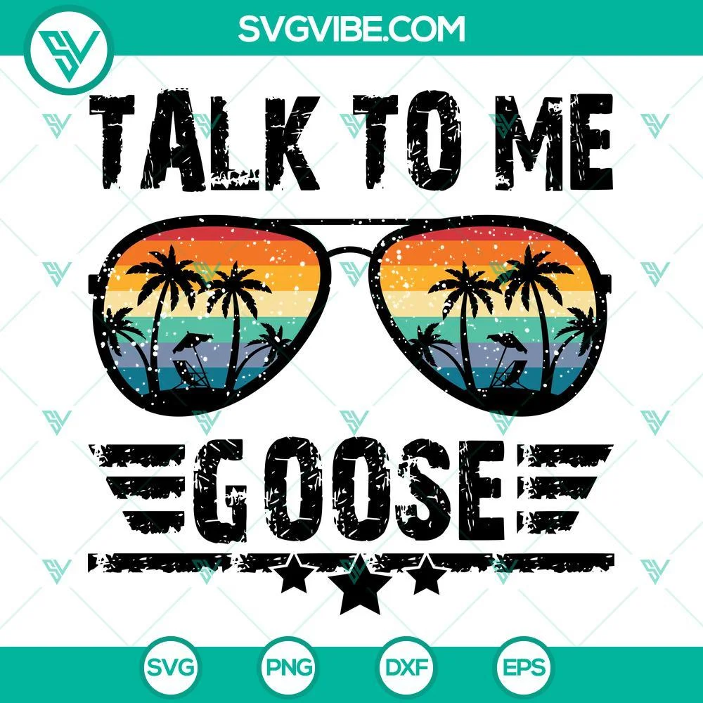 Movies, SVG Files, Talk To Me Goose Svg, Goose Svg, Sunglasses Svg, Top Gun 1