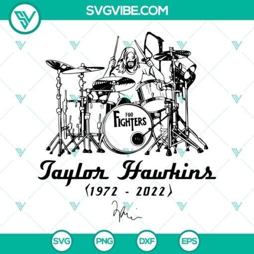 taylor hawkins svg foo fighters svg png dxf eps cut files for cricut silhouette 3 mockup