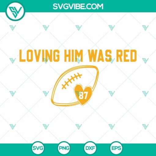 taylor swift loving him was red svg travis kelce 87 svg taylor swift x travis kelce svg 3 mockup