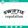 Musics, SVG Files, Taylor Swift SVG Files Bundle, Reputation SVG Image, The 16