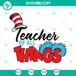 National Read Across America Day, SVG Files, Teacher Of All Things SVG Image, 1