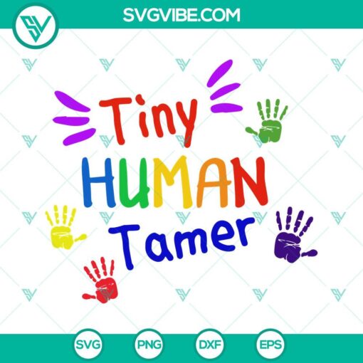 teacher quote svg tiny human tamer svg png dxf eps files for cricut 1 mockup