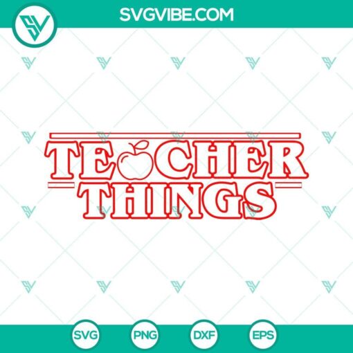 teacher things svg teacher stranger things svg stranger stuff shirt happy first day of school svg teacher svg 10 mockup