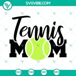 Mothers Day, SVG Files, Tennis Mom SVG Download, Tennis Mama SVG Files, Game 2