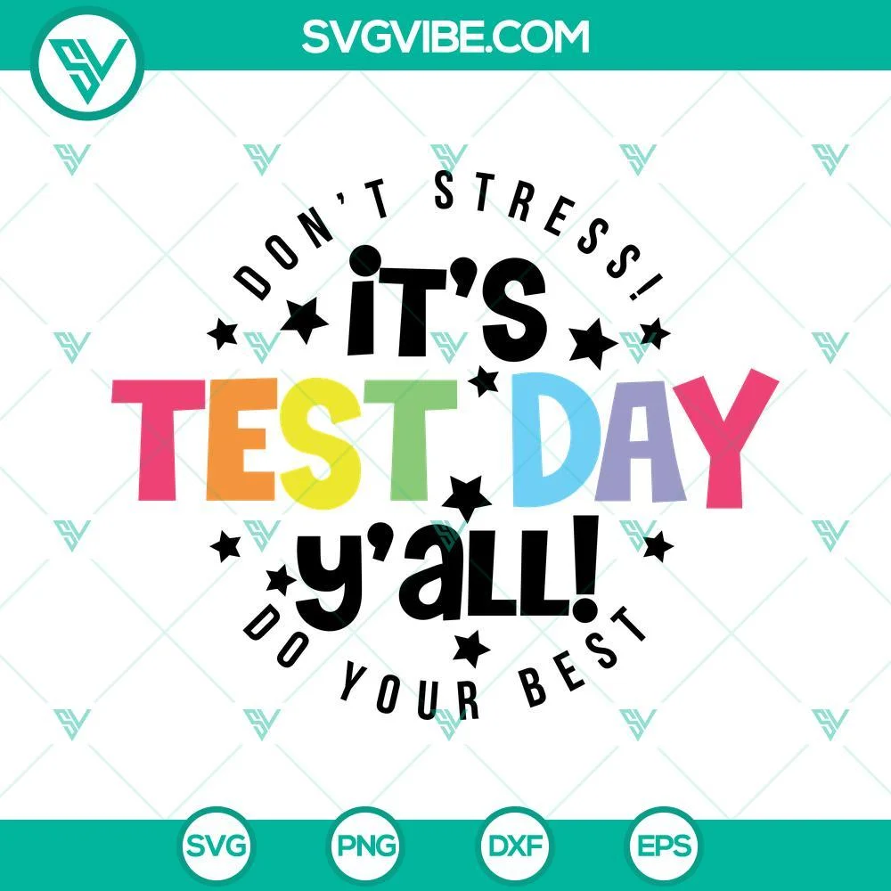 School, SVG Files, Test Day SVG Files, It’s Test Day Y’all SVG File, 1