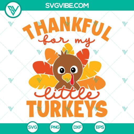 thankful for my little turkeys svg thanksgiving svg litlle turkeys svg files for cricut 8 mockup