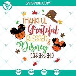 Disney, Fall, Seasons, SVG Files, Thanks Giving, Thankful Grateful Blessed And 14