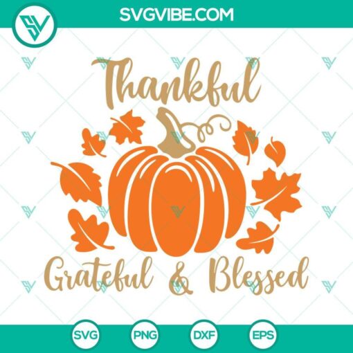 thankful grateful blessed svg fall pumpkin svg autumn svg thanksgiving svg dxf png eps cut file 6 mockup