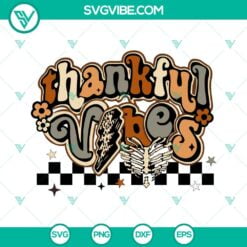 Halloween, SVG Files, Thanks Giving, Thankful Vibes Skeleton SVG Download, 1