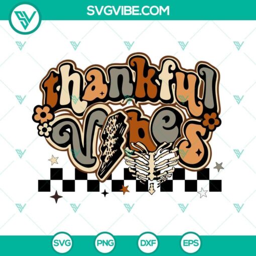 thankful vibes skeleton svg thankful thanksgiving svg thanksgiving halloween svg 1 mockup