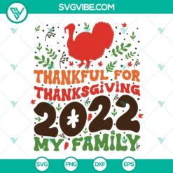 Thanksgiving 2022 SVG Images, Thankful Family SVG Images, Thanksgiving My
