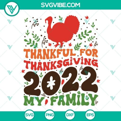 thanksgiving 2022 svg thankful family svg thanksgiving my family svg png dxf eps cricut 5 mockup