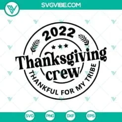 SVG Files, Thanks Giving, Thanksgiving 2022 Family SVG Images, Thankful For My 4