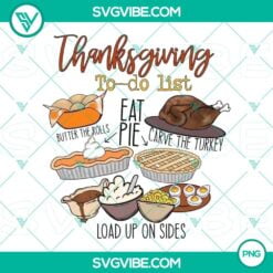 PNG Files, Thanksgiving To Do List Eat Pie Turkey PNG Images File Designs 2