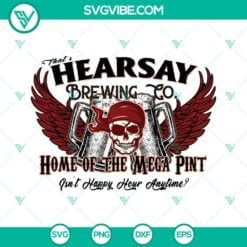 Movies, SVG Files, That’s Hearsay Brewing Co SVG Image, Mega Pint SVG File, 11