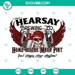 Movies, SVG Files, That’s Hearsay Brewing Co SVG Image, Mega Pint SVG File, 2