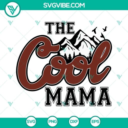 the cool mama coors light svg mountain svg funny mom svg mothers day svg png dxf eps cricut 3 mockup