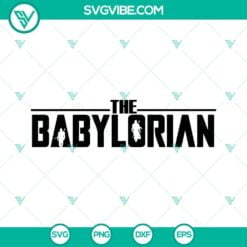 the dadalorian svg momalorian svg babylorian svg the mandalorian family svg funny star wars svg png dxf eps 9 mockup 1