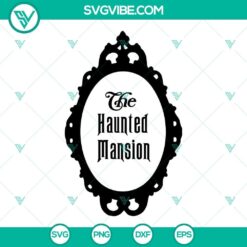 Haunted Mansion Frame SVG images with spooky haunted ghost design, perfect for Halloween SVG downloads.