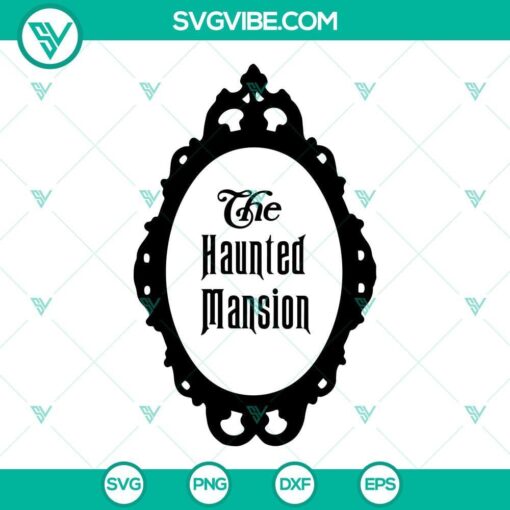 the haunted mansion frame svg spooky svg haunted ghost svg halloween svg png dxf eps 7 mockup