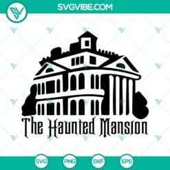 the haunted mansion svg bundle welcome foolish mortals svg hitchhiking ghosts svg png dxf eps 5 mockup