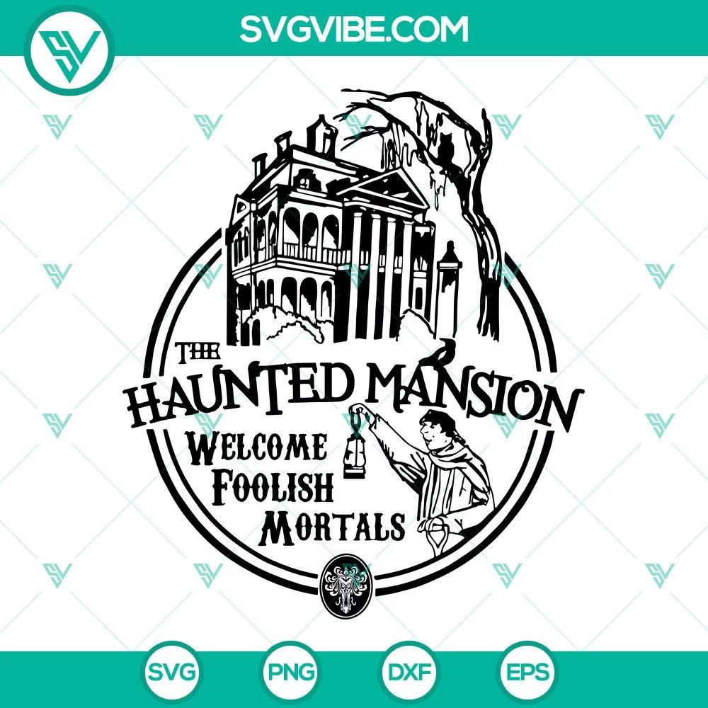 Disney, Halloween, SVG Files, The Haunted Mansion SVG Download, Welcome Foolish 1