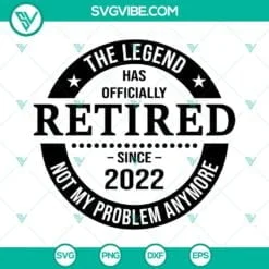 SVG Files, Trending, Officially Retired 2022 SVG Files, Retirement SVG Download 4