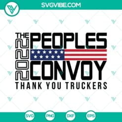 Jobs, Trucker, SVG Files, The Peoples Convoy SVG Files, Freedom Convoy 2022 Svg 2