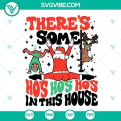 Christmas, SVG Files, There’s Some Ho’s Ho’s Ho’s In This House SVG 4