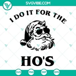 There’s Some Ho’s In This House SVG Download, Snow’s Out Ho’s Out SVG Files 6