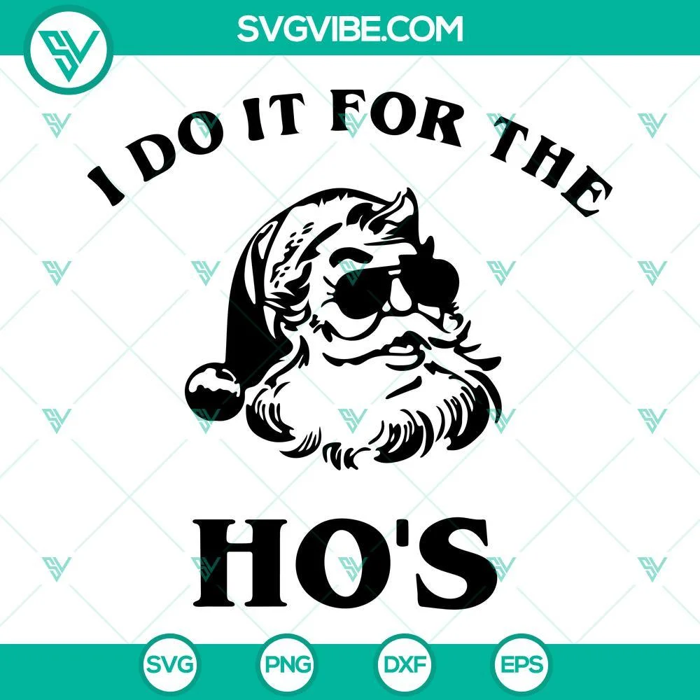 Christmas, SVG Files, There’s Some Ho’s In This House SVG Download, 4