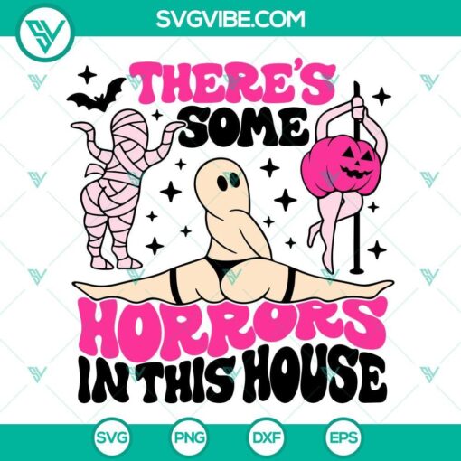 there s some horrors in this house svg sexy ghost halloween svg png dxf eps files 9 mockup