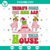 Funny Grinch SVG file with text "There's Some Ooh Mhm Aah In This House", ideal for holiday crafting and decor.