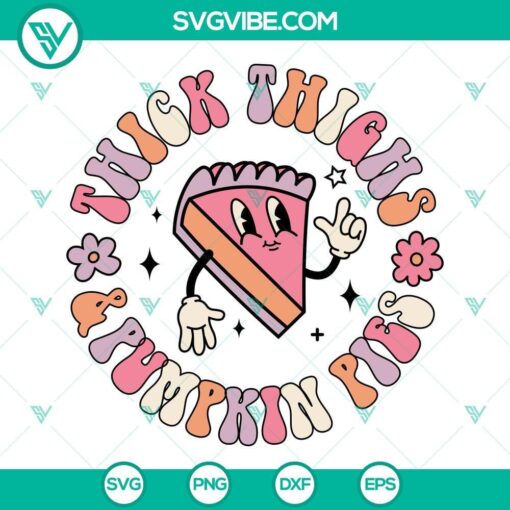 thick thighs and pumpkin pies svg halloween pies svg png dxf eps cut files 1 mockup