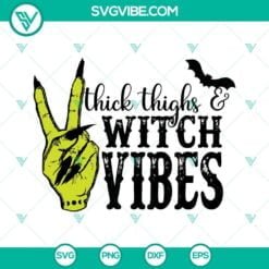 Halloween, SVG Files, Thick Thighs And Witch Vibes SVG Download, Witch Hand SVG 2