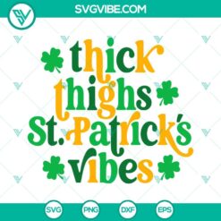 Thick Thighs Lucky Vibes SVG File, Funny Irish SVG Image, Retro St Patricks