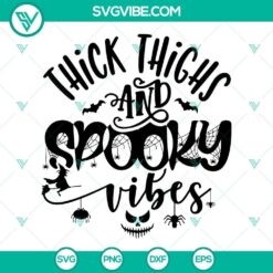 Thick Thighs Spooky Vibes SVG Images, Funny Halloween Quotes SVG Image, Witch