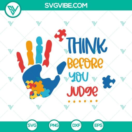 think before you judge svg autism puzzle svg autism awareness svg png dxf eps files 2 mockup