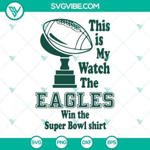 this is my eagles win the super bowl shirt svg eagles football svg super bowl 2023 svg 1 mockup